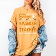 I Don&#x27;t Need A Costume I&#x27;m A Spanish Teacher Halloween Men Women Women&#x27;s Comfort Colors T-Shirt Mustard