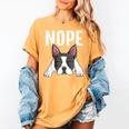 Nope Boston Terrier Puppy Dog Bostie Lover Men Women Girls Kids Women's Comfort Colors T-Shirt Mustard