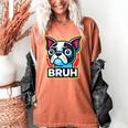 Boston Terrier Bruh Dog Lover Women's Comfort Colors T-Shirt Yam