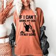 Boston Terrier If I Can't Bring My Dog I'm Not Going Men Women Kids Women's Comfort Colors T-Shirt Yam