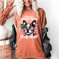 Even My Boston Terrier Loves Trump Trump Supporter Dog Lover Women's Comfort Colors T-Shirt Yam