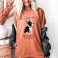 Life Is Better With A Boston Terrier Dog For Lover Women's Comfort Colors T-Shirt Yam