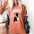 Love NOPE Boston Terrier Dog Lover Women's Comfort Colors T-Shirt Yam