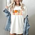 Love Preschool Happy Fall Thanksgiving Women Teacher Women&#x27;s Comfort Colors T-Shirt Ivory