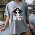 Boston Terrier Halloween Shirt Did Someone Say Treat Women's Comfort Colors T-Shirt Gray