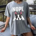 Nope Boston Terrier Puppy Dog Bostie Lover Men Women Girls Kids Women's Comfort Colors T-Shirt Gray