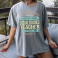 Social Studies Teacher Appreciation Men Women Women&#x27;s Comfort Colors T-Shirt Gray