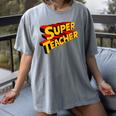 Super Teacher SuperTeacher Women&#x27;s Comfort Colors T-Shirt Gray