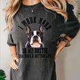 Bostie Mama Dog Dad Boston Terrier For Men Women Women's Comfort Colors T-Shirt Pepper