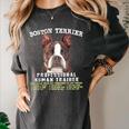 Boston Terrier Brindle Dog Professional Human Trainer Women's Comfort Colors T-Shirt Pepper