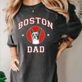 Boston Terrier Dad Dog Father For Men Women Kids Women's Comfort Colors T-Shirt Pepper