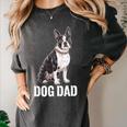 Boston Terrier Dog Dad Boston Terrier Dog Lovers Women's Comfort Colors T-Shirt Pepper