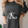 Love Is Boston Terrier Bostie Women's Comfort Colors T-Shirt Pepper
