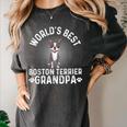 World's Best Boston Terrier Grandpa Dog Grandfather For Men Women Girls Kids Women's Comfort Colors T-Shirt Pepper