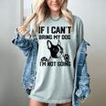 Boston Terrier If I Can't Bring My Dog I'm Not Going Men Women Kids Women's Comfort Colors T-Shirt Bay
