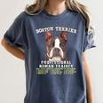 Boston Terrier Brindle Dog Professional Human Trainer Women's Comfort Colors T-Shirt Denim