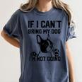 Boston Terrier If I Can't Bring My Dog I'm Not Going Men Women Kids Women's Comfort Colors T-Shirt Denim