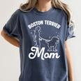 Boston Terrier Mom Boston Terrier Mom Women's Comfort Colors T-Shirt Denim