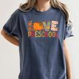 Love Preschool Happy Fall Thanksgiving Women Teacher Women&#x27;s Comfort Colors T-Shirt Denim