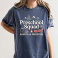 Pre-K Squad Adventure Camping Preschool Teacher Boy Girl Kid Women&#x27;s Comfort Colors T-Shirt Denim