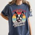 Retro Life Is Better With Boston Terrier Mom Dog Lover Women's Comfort Colors T-Shirt Denim