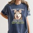 Siberian Husky Professional Human Trainer Women's Comfort Colors T-Shirt Denim