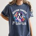 Watercolor Floral Boston Terrier Mama Dog Lover Mother's Day For Men Women Girls Kids Women's Comfort Colors T-Shirt Denim