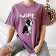Love NOPE Boston Terrier Dog Lover Women's Comfort Colors T-Shirt Moss