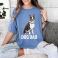 Boston Terrier Dog Dad Boston Terrier Dog Lovers Women's Comfort Colors T-Shirt Blue Jean