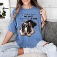 Boston Terrier Shirt I Didn't Fart My Butt Blew You A Kiss Women's Comfort Colors T-Shirt Blue Jean