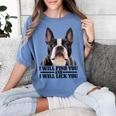 Boston Terrier Will Find And Lick You Bostie Mom Women's Comfort Colors T-Shirt Blue Jean