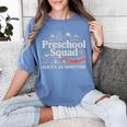 Pre-K Squad Adventure Camping Preschool Teacher Boy Girl Kid Women&#x27;s Comfort Colors T-Shirt Blue Jean