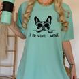 Boston Terrier Dog Owner I Do What I Want Pet Women's Comfort Colors T-Shirt Chalky Mint