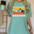 Cute Boston Terrier Best Boston Terrier Dad Ever Women's Comfort Colors T-Shirt Chalky Mint