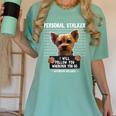 Personal Stalker I'Ll Follow You Wherever You Go Yorkie Women's Comfort Colors T-Shirt Chalky Mint