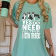 Yes I Really Do Need All These Boston Terriers Women's Comfort Colors T-Shirt Chalky Mint