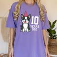 10 Years Old Birthday Boston Terrier Dog Lover 10th Party For Men Women Kids Women's Comfort Colors T-Shirt Violet