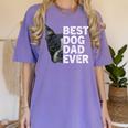 Best Dog Dad Ever Boston Terrier Dog Lover For Dad Men Women Girls Kids Women's Comfort Colors T-Shirt Violet