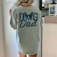 Boston Terrier Dog Dad Women's Comfort Colors T-Shirt Back Print Bay
