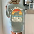 I Like My Boston Terrier And Maybe Like 3 People Dog Lover Women's Comfort Colors T-Shirt Back Print Bay