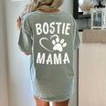 Fun Bostie Mama Dog Lover Apparel Boston Terrier Mom Women's Comfort Colors T-Shirt Back Print Bay