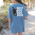 Best Dog Dad Ever Boston Terrier Dog Lover For Dad Men Women Girls Kids Women's Comfort Colors T-Shirt Back Print Blue Jean