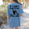 Boston Terrier If I Can't Bring My Dog I'm Not Going Men Women Kids Women's Comfort Colors T-Shirt Back Print Blue Jean