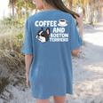 Boston Terrier Lover Coffee And Boston Terriers Women's Comfort Colors T-Shirt Back Print Blue Jean
