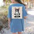 Boston Terrier Mug Shot Guilty Dog Women's Comfort Colors T-Shirt Back Print Blue Jean