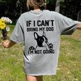 Boston Terrier If I Can't Bring My Dog I'm Not Going Men Women Kids Women's Comfort Colors T-Shirt Back Print Grey