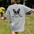Boston Terrier Dog Owner I Do What I Want Pet Women's Comfort Colors T-Shirt Back Print Grey