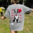 Boston Terrier Dog Valentine's Day Dog Owner Valentine Women's Comfort Colors T-Shirt Back Print Grey