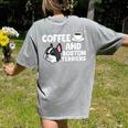 Boston Terrier Lover Coffee And Boston Terriers Women's Comfort Colors T-Shirt Back Print Grey