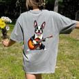 Boston Terrier Playing Guitar Boston Terrier Women's Comfort Colors T-Shirt Back Print Grey
